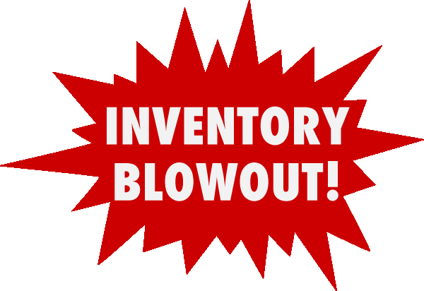 Inventory Closeout, Special Prices, Super Savings  Cabinet Hardware,  Adhesives, Abrasives, Fasteners, Laminate, Knobs, Tools